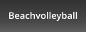Beachvolleyball